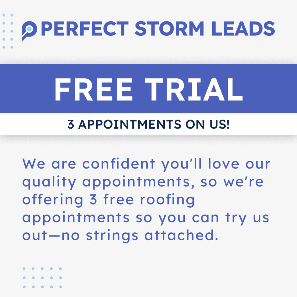 <p>Free Trial:<br>3 Roofing Appointments on Us</p>